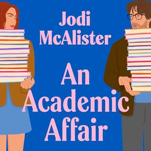 An Academic Affair By Jodi McAlister